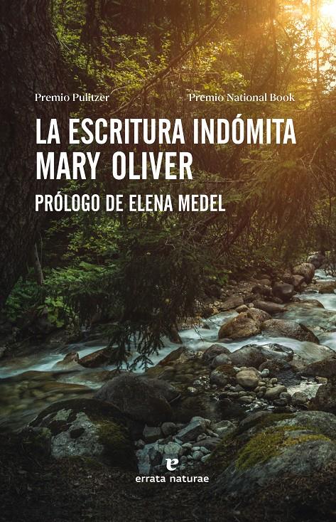 La escritura indómita | Oliver, Mary