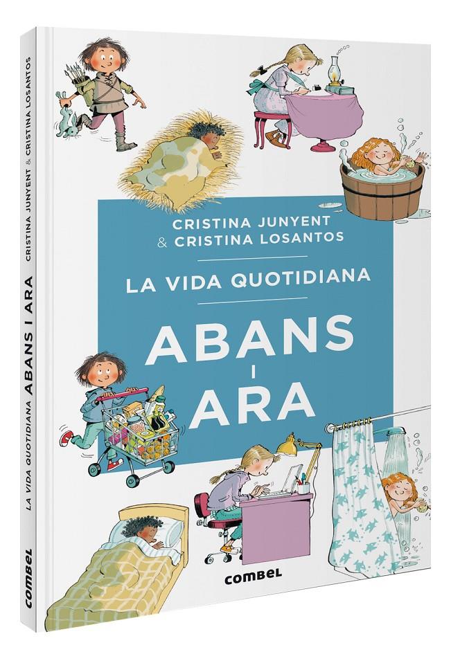 La vida quotidiana abans i ara | Junyent Rodríguez, Maria Cristina | Cooperativa autogestionària