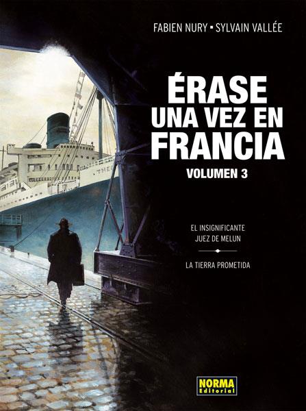 ÉRASE UNA VEZ EN FRANCIA 3 | Fabien Nury, Sylvain Vallée | Cooperativa autogestionària