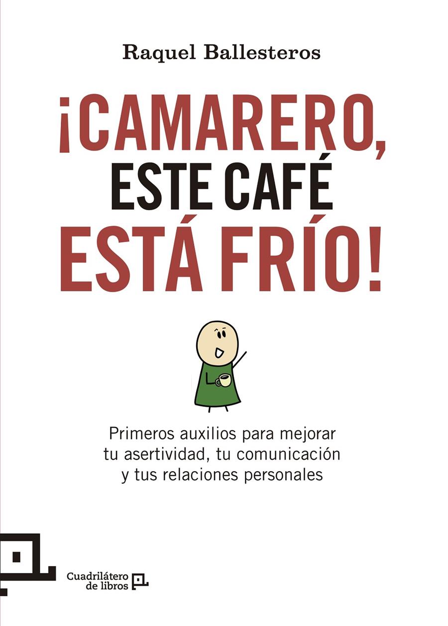 ¡Camarero, este café está frío! | Ballesteros, Raquel | Cooperativa autogestionària