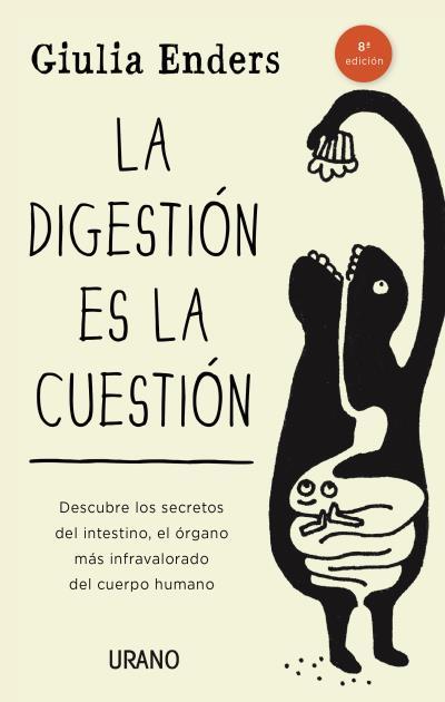 La digestión es la cuestión | Enders, Giulia