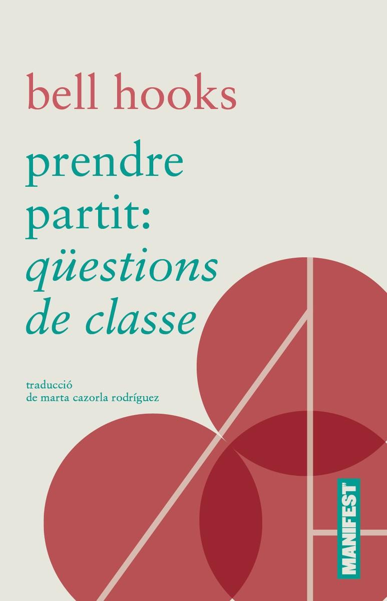 Prendre partit: qüestions de classe | bell hooks | Cooperativa autogestionària