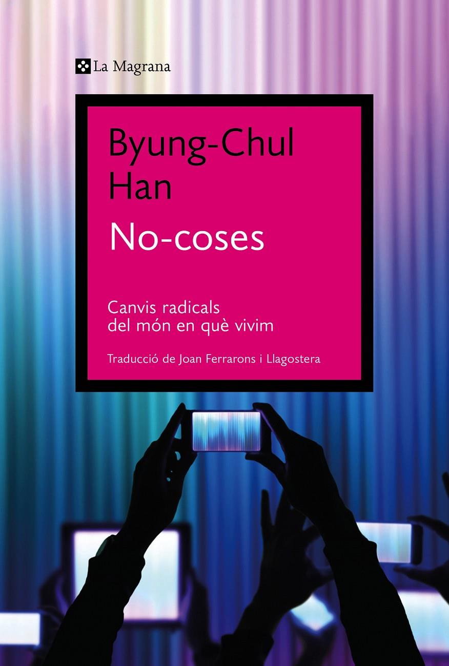 No-coses | Han, Byung-Chul