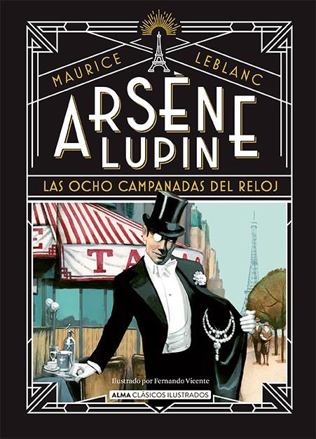 Arsène Lupin, las ocho campanadas del reloj | Leblanc, Maurice