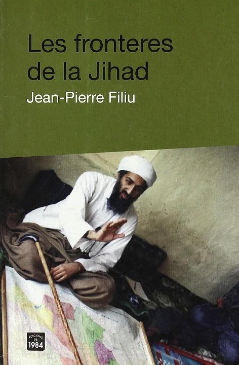 Les fronteres de la Jihad | Filiu, Jean-Pierre
