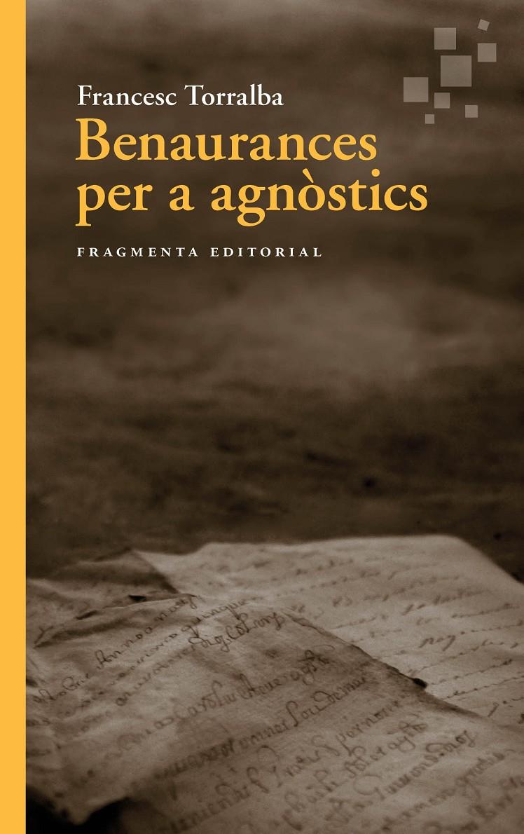 Benaurances per a agnòstics | Torralba, Francesc | Cooperativa autogestionària