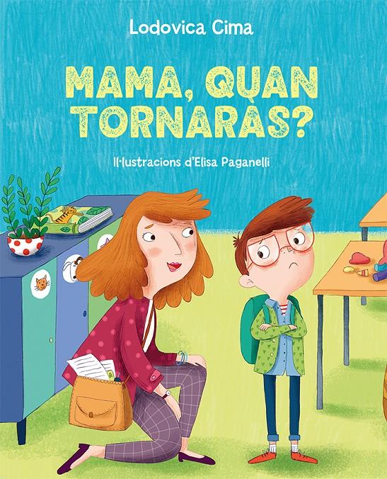 Mama, quan tornaràs? | Cima, Ludovica | Cooperativa autogestionària