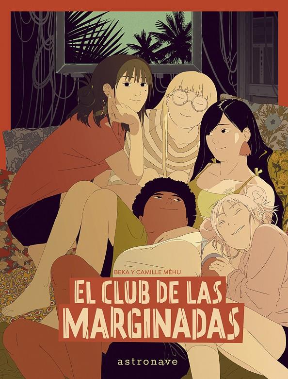 El club de las marginadas | Beka; Méhu, Camille | Cooperativa autogestionària