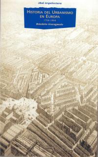 Historia del urbanismo en Europa 1750-1960 | Gravagnuolo, Benedetto