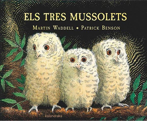 Els tres mussolets | Waddell, Martin