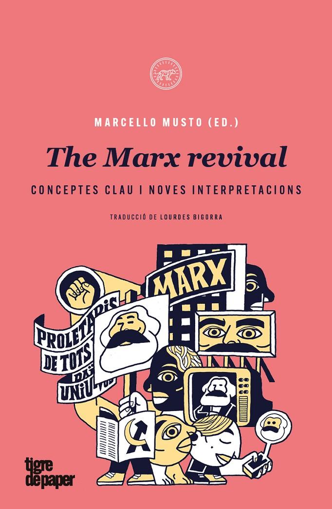 The Marx revival | Musto, Marcello