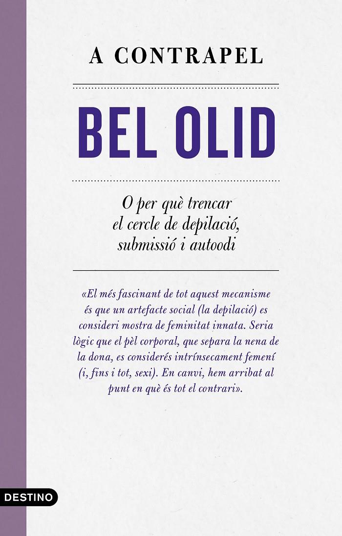 A contrapel | Olid, Bel