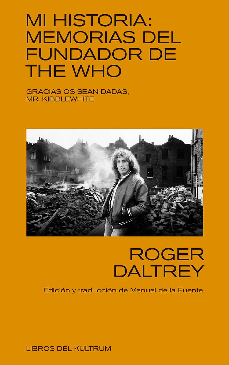 MI HISTORIA | Roger Daltrey