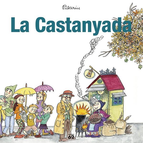 La castanyada | Bayés, Pilarín | Cooperativa autogestionària