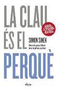 La clau és el perquè | Sinek, Simon | Cooperativa autogestionària