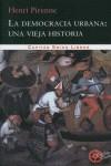 La democracia urbana: una vieja historia | Pirenne, Henri | Cooperativa autogestionària