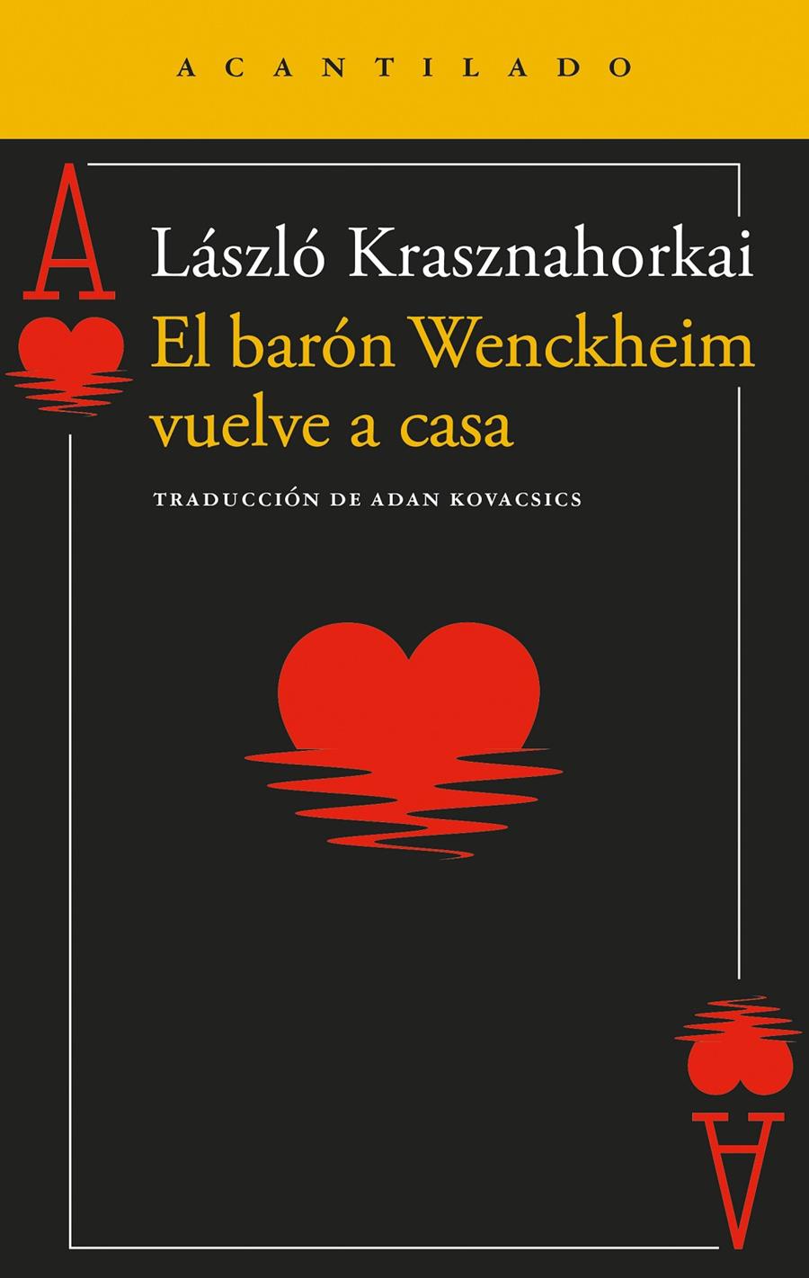 El barón Wenckheim vuelve a casa | Krasznahorkai, László | Cooperativa autogestionària