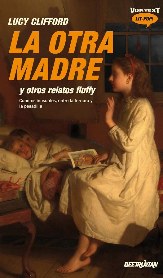 La otra madre | Clifford, Lucy | Cooperativa autogestionària