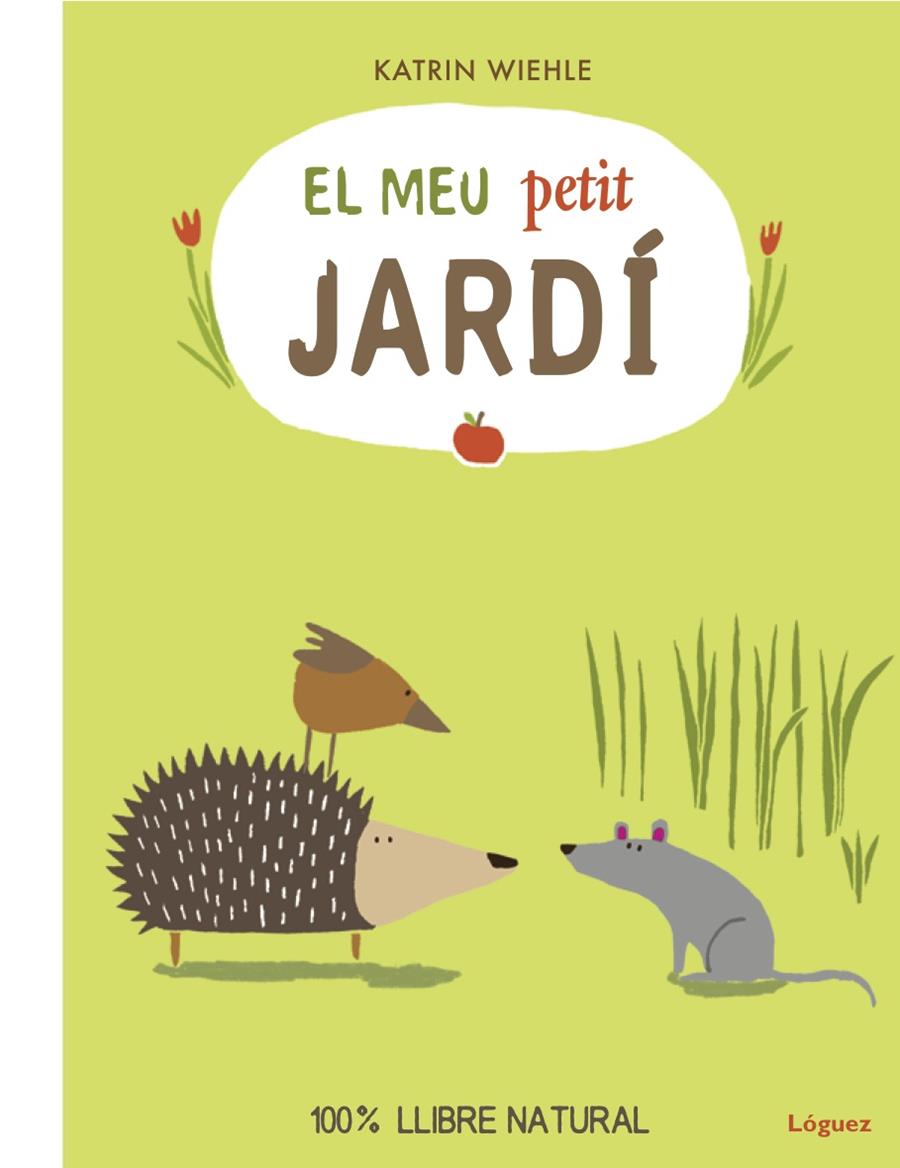 El meu petit jardí | Wiehle, Katrin | Cooperativa autogestionària