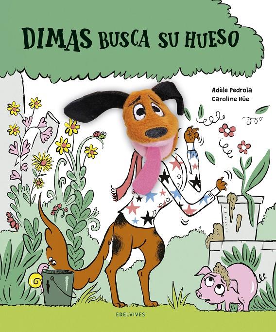 Dimas busca su hueso | Pedrola, Adèle | Cooperativa autogestionària