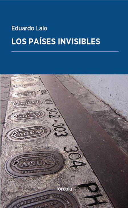 Los países invisibles | Lalo (Cuba, 1960), Eduardo | Cooperativa autogestionària