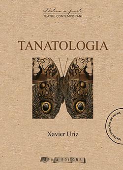 Tanatologia | URIZ, JAVIER | Cooperativa autogestionària