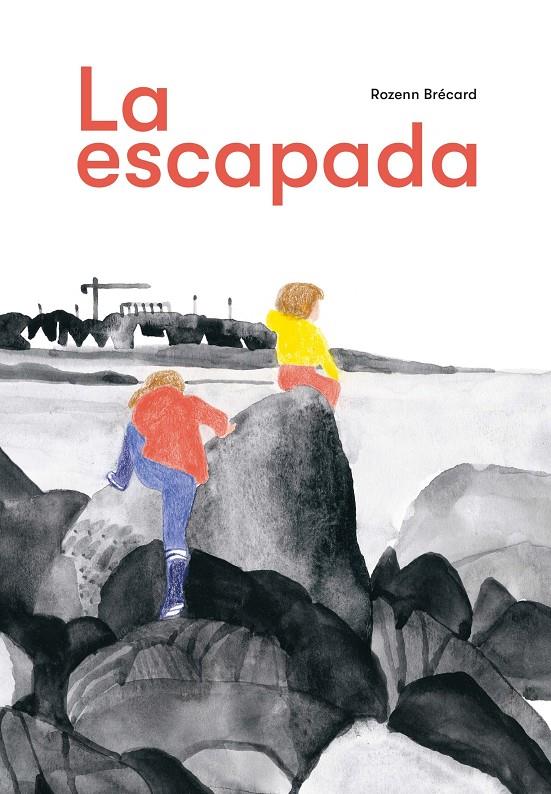 La escapada | Brécard, Rozenn | Cooperativa autogestionària