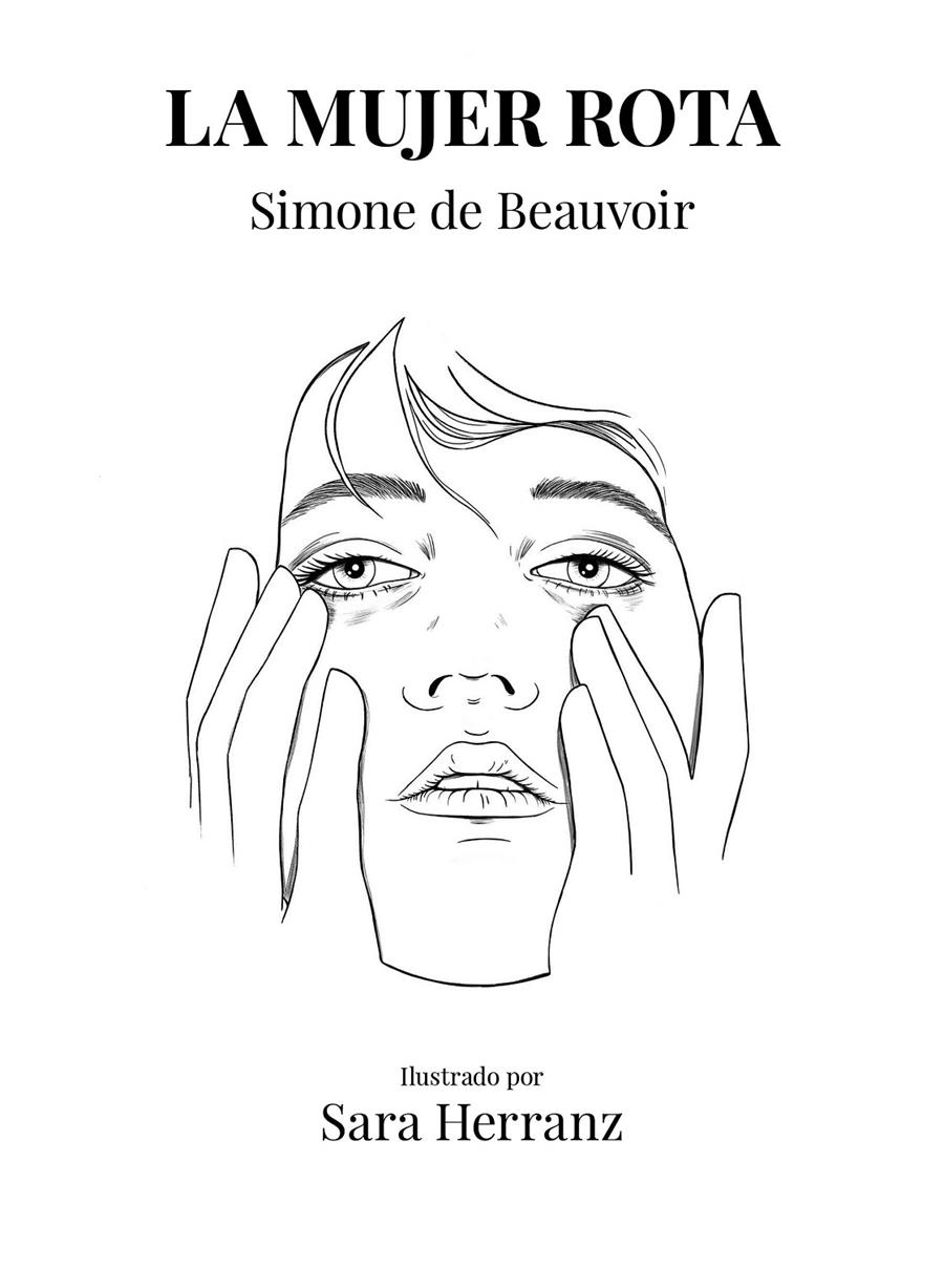 La mujer rota (ilustrado) | Herranz, Sara; De Beauvoir, Simone