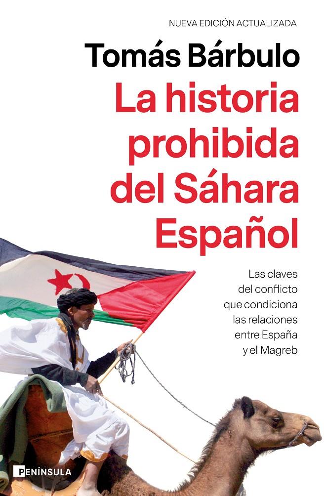 La historia prohibida del Sáhara Español | Bárbulo, Tomás