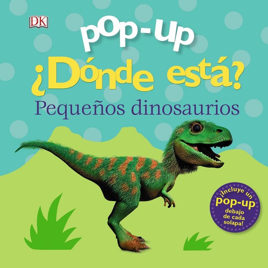 Pop-up. ¿Dónde está? Los dinosaurios | Lloyd, Clare | Cooperativa autogestionària