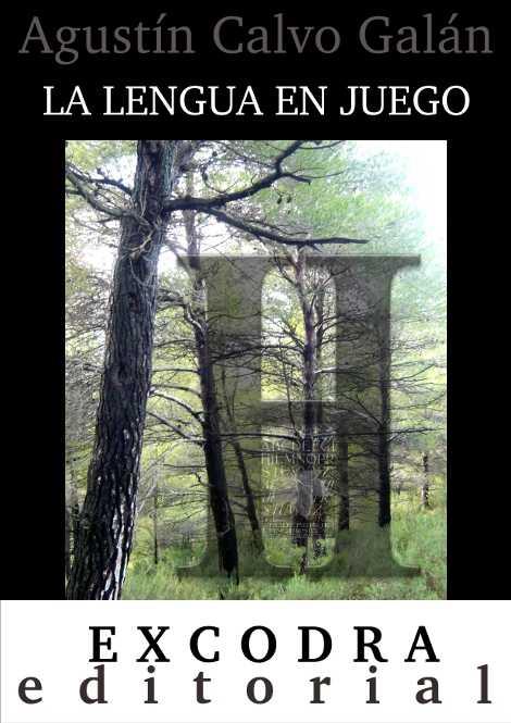 La lengua en juego | Calvo Galán, Agustín | Cooperativa autogestionària