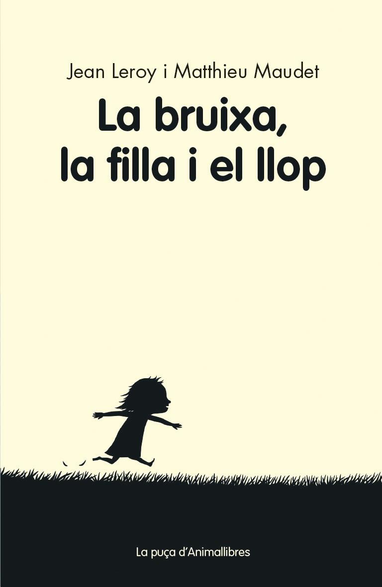 La bruixa, la filla i el llop | Leroy, Jean