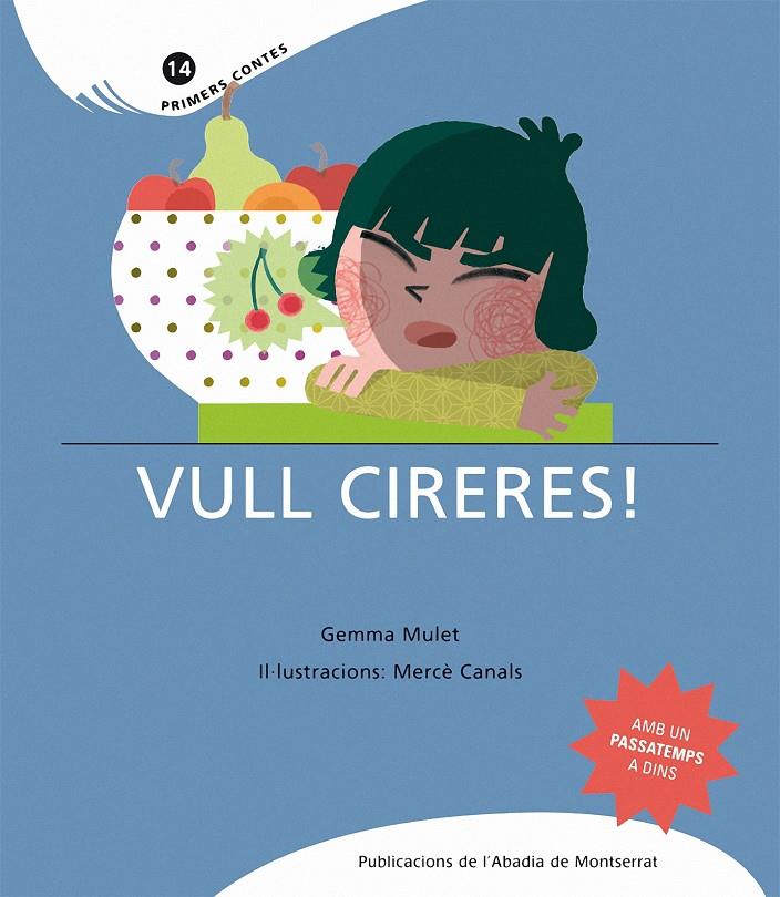 Vull cireres! | Mulet, Gemma; Canals, Mercé