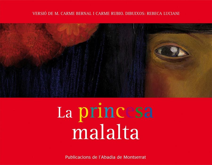 La princesa malalta | Bernal Creus, M. Carme/Rubio i Larramona, Carme | Cooperativa autogestionària