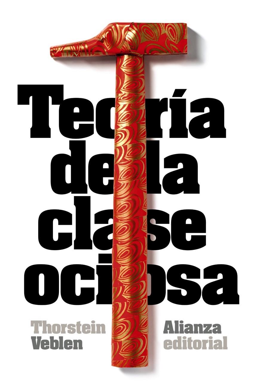 Teoría de la clase ociosa | Veblen, Thorstein