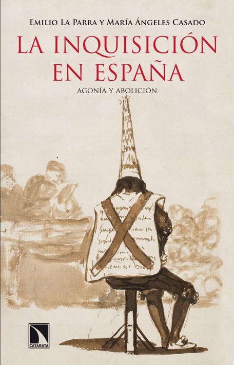 La Inquisición en España | Laparra, Emilio/Casado, Mª Ángeles | Cooperativa autogestionària