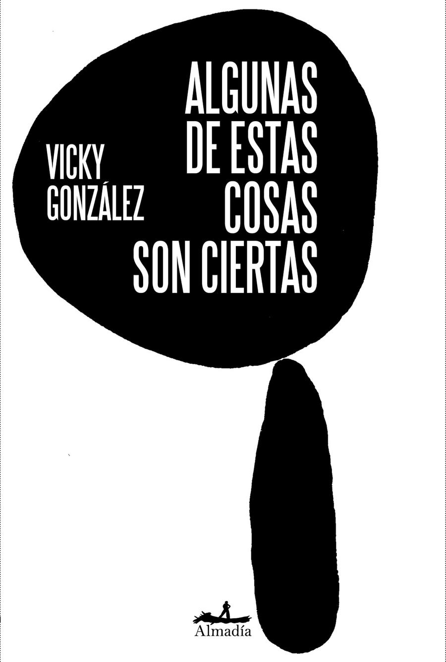 Algunas de estas cosas son ciertas | González, Vicky | Cooperativa autogestionària