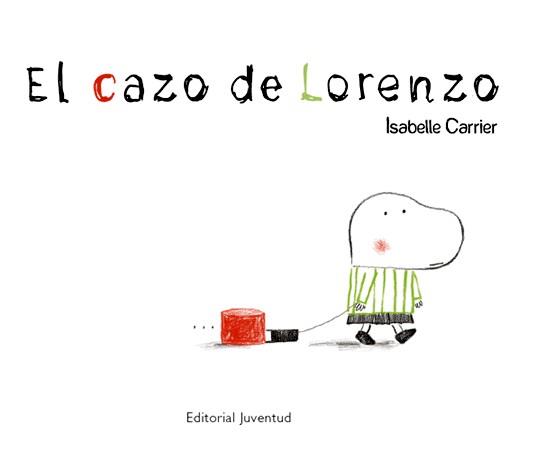 El cazo de Lorenzo | Carrier, Isabelle | Cooperativa autogestionària