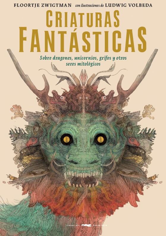 Criaturas fantásticas | Zwigtman Zwigtman, Floortje | Cooperativa autogestionària