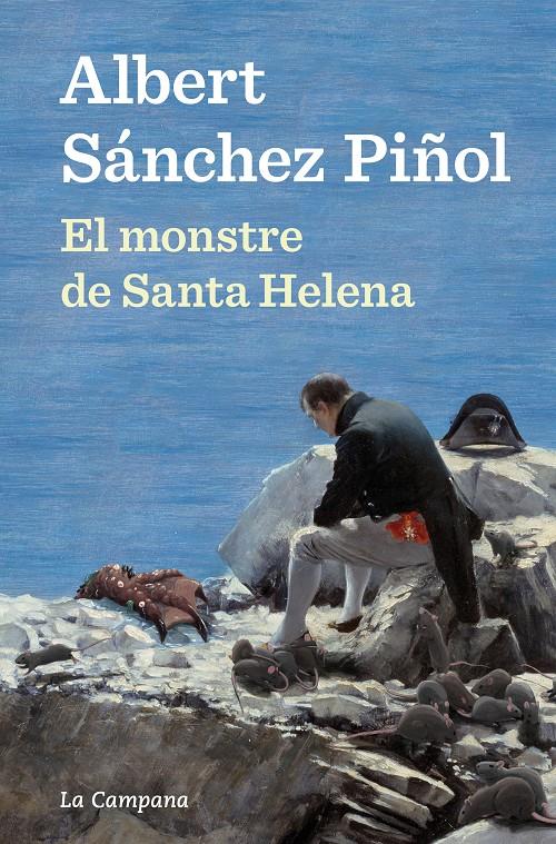 El monstre de Santa Helena | Sánchez Piñol, Albert