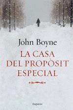 La casa del propòsit especial | Boyne, John