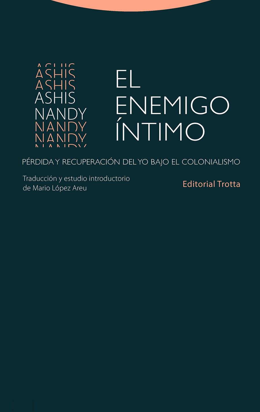 El enemigo íntimo | Nandy, Ashis | Cooperativa autogestionària