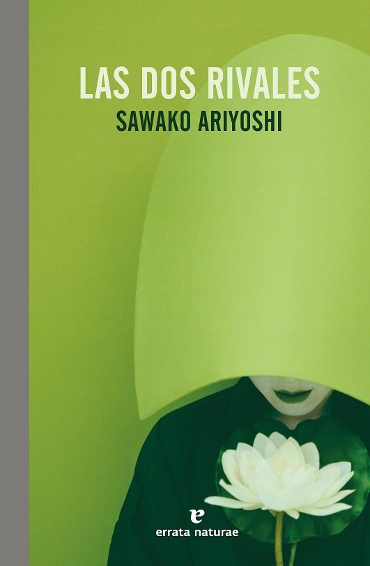 Las dos rivales | Ariyoshi, Sawako | Cooperativa autogestionària