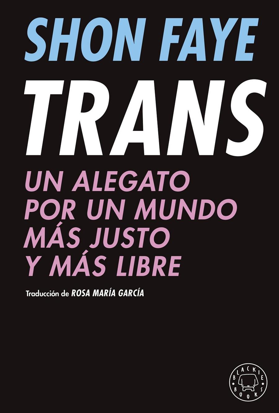 Trans | Faye, Shon | Cooperativa autogestionària