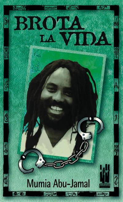 Brota la vida | Abu-jamal, Mumia | Cooperativa autogestionària