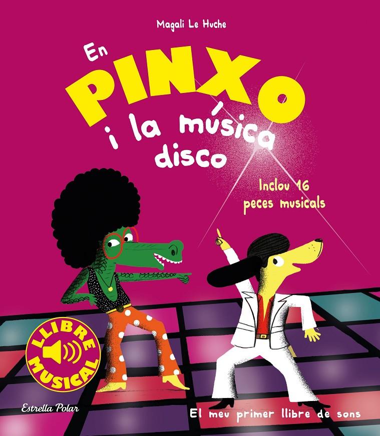 En Pinxo i la música disco. Llibre musical | Le Huche, Magali