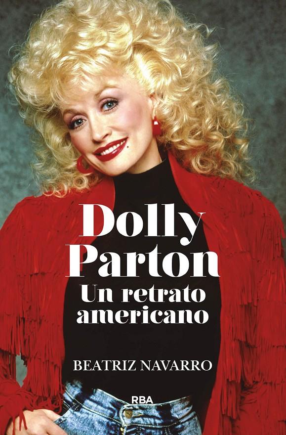 Dolly Parton. Un retrato americano | Navarro, Beatriz | Cooperativa autogestionària