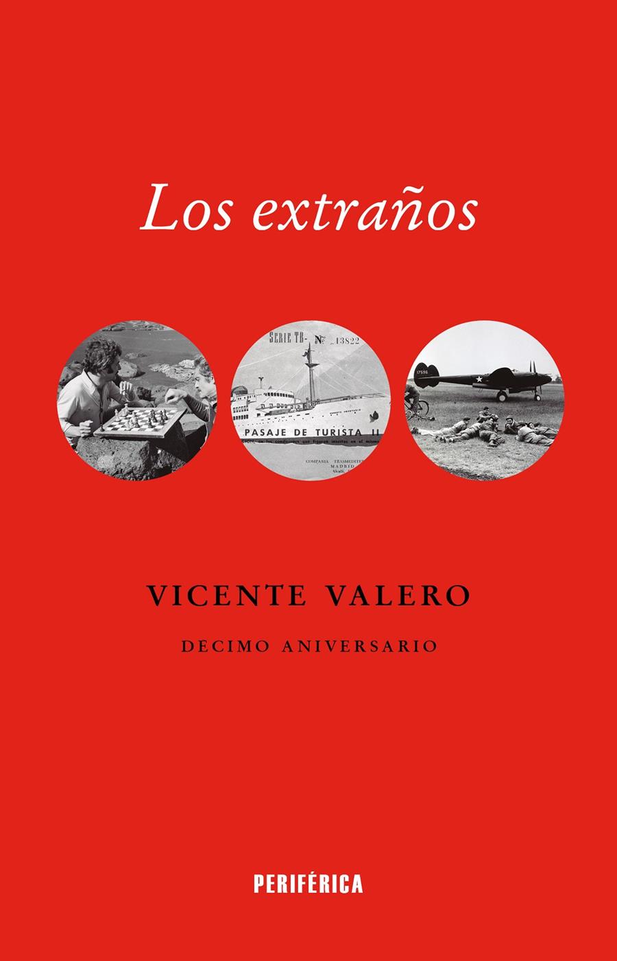 Los extraños | Valero, Vicente | Cooperativa autogestionària