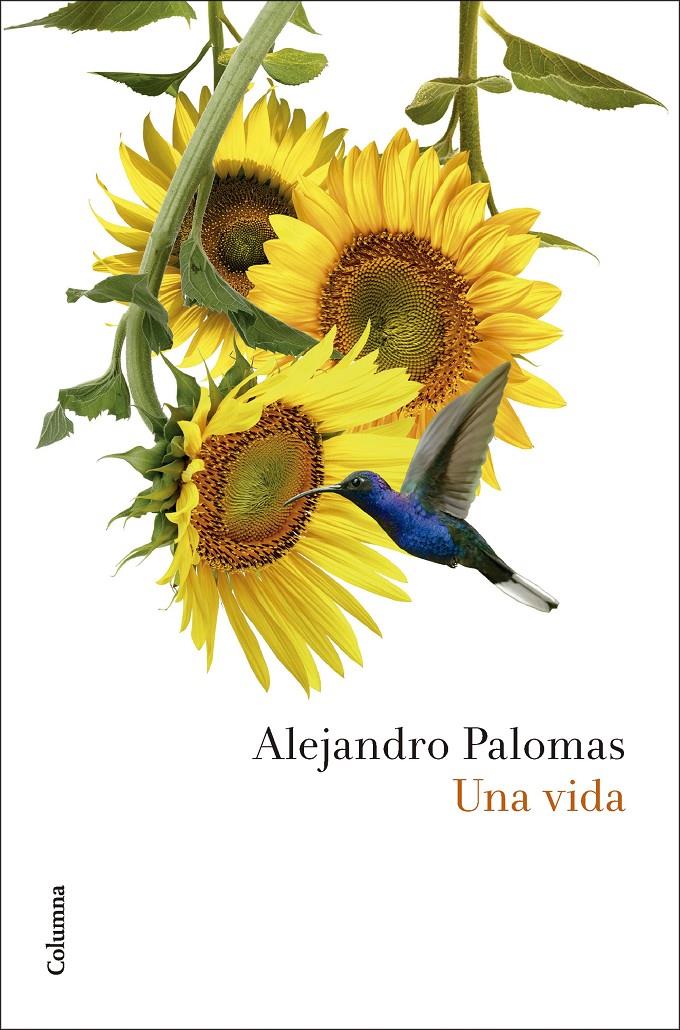 Una vida | Palomas, Alejandro