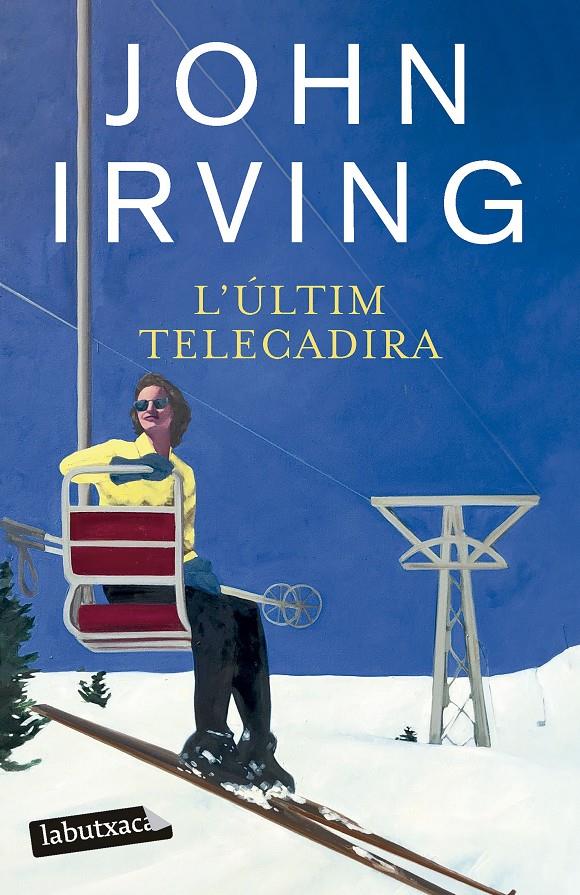 L'últim telecadira | Irving, John | Cooperativa autogestionària